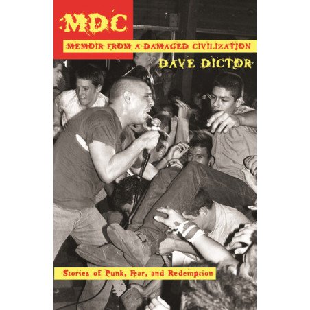 Dave Dictor "MDC: Memoir From A Damaged Civilization" English