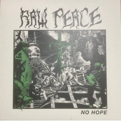 Raw Peace ‎– No Hope