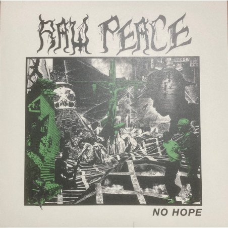 Raw Peace ‎– No Hope
