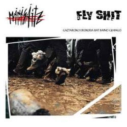 Fly Shit / Mänägäitz ‎– Gaztaroko Erokeria Bat Baino Gehiago