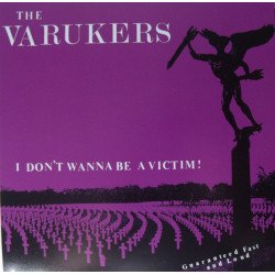 The Varukers – I Don't Wanna Be A Victim!