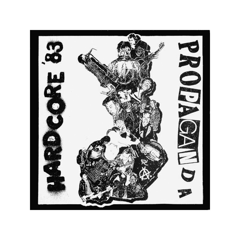 Various – Propaganda - Hardcore '83 Various – Propaganda - Hardcore '83