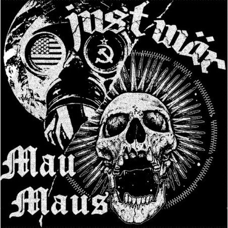 Mau Maus/Just War – split EP