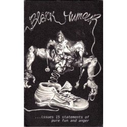 Black Humour – .​.​.​Issues 15 Statements Of Pure Fun and Anger