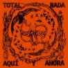 Total Nada – Aqui Y Ahora