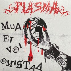 Plasma – Mua Et Voi Omistaa