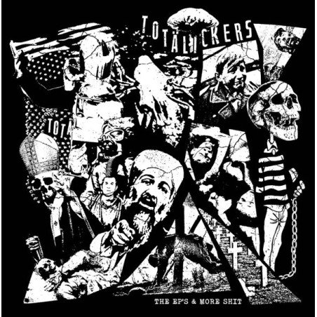 Totälickers – The EP´s & More Shit