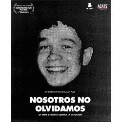 Nosotros No Olvidamos - 27 años de lucha contra la impunidad