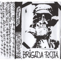 Brigada Roja – ¡Incendiario!