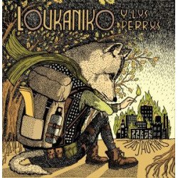 Loukaniko y lxs perrxs - A las jaurias