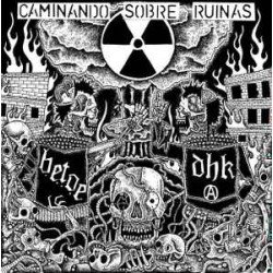 DHK / B.E.T.O.E ‎– Caminando Sobre Ruinas