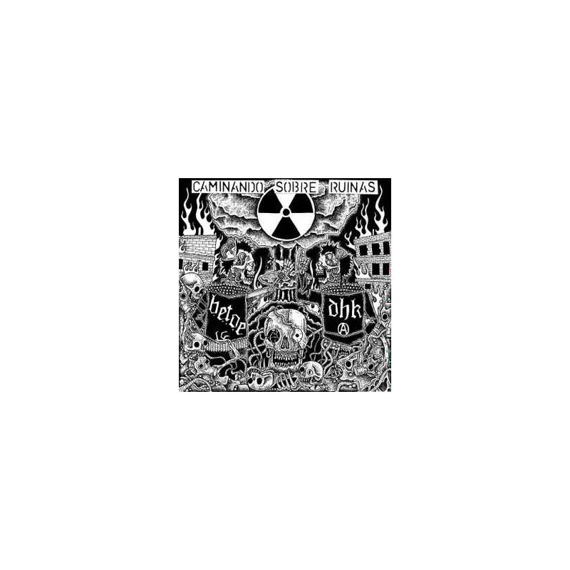 DHK / B.E.T.O.E ‎– Caminando Sobre Ruinas