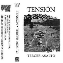 Tensión ‎– Tercer Asalto