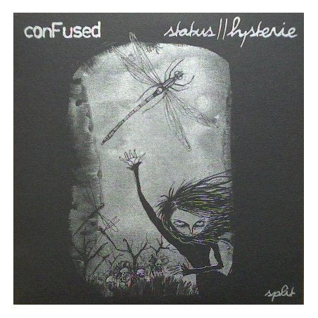 Status // Hysterie / Confused ‎– Split