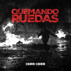 Quemando Ruedas – 1986 - 1988
