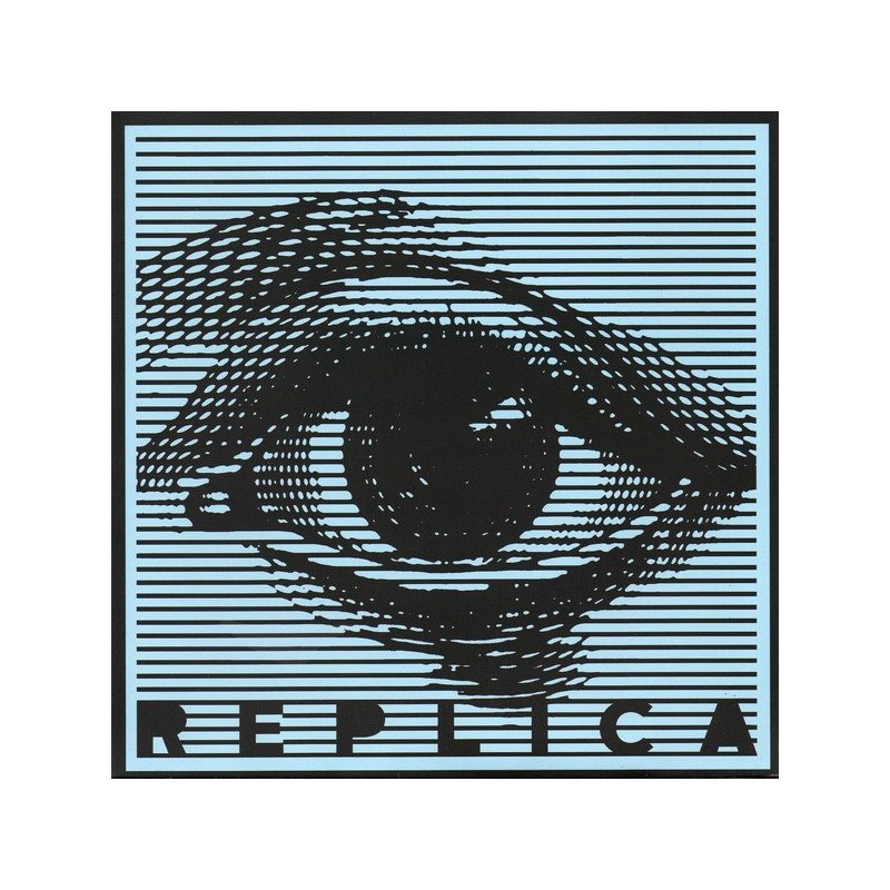 Replica – Replica