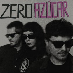 Zero Azúcar – Zero Azúcar